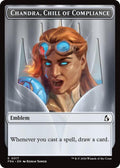 Emblem - Chandra, Chill of Compliance // Emblem - Chandra, Torch of Defiance Double-Sided Token